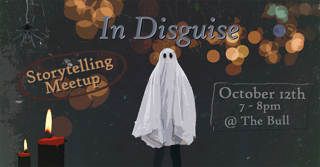 in disguise storytelling meetup